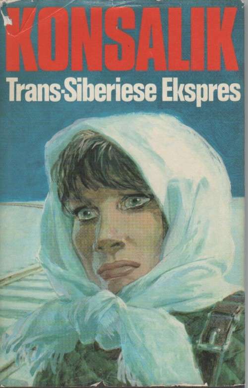TRANS - SIBERIESE EKSPRES - KONSALIK (1 STE DRUK 1976)