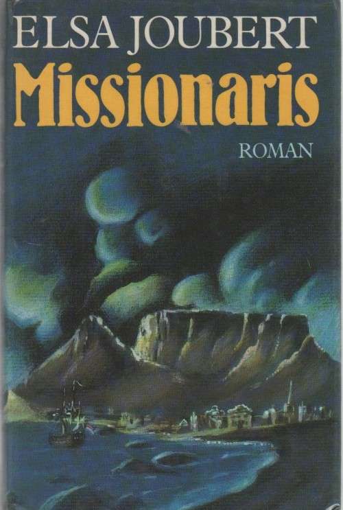 MISSIONARIS - ELSA JOUBERT (1 STE UITGAWE 1988)