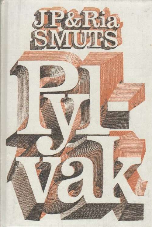 PYLVAK -  J P SMUTS EN RIA SMUTS (1 STE UITGAWE 1982)