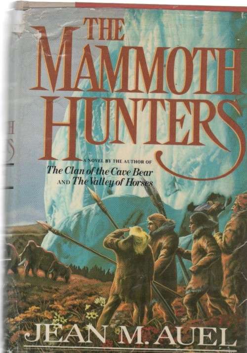 THE MAMMOTH HUNTERS - JEAN M AUEL (1985)