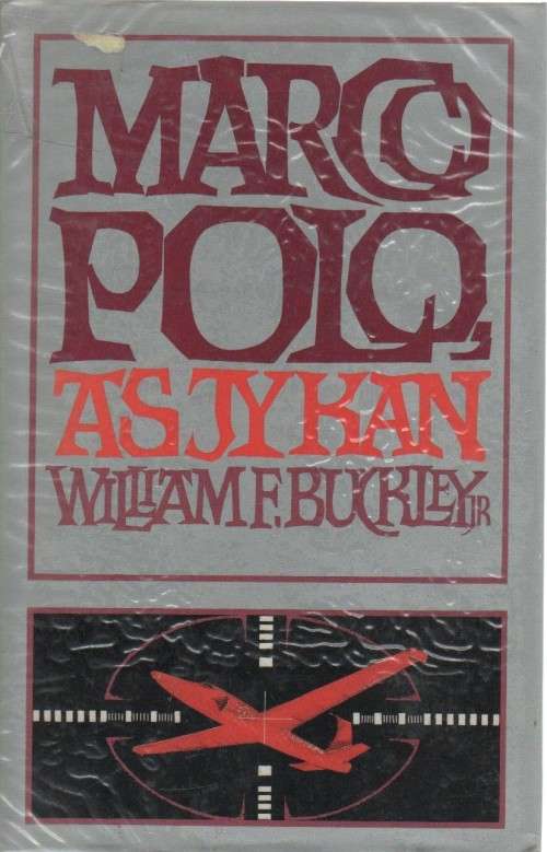 MARCO POLO, AS JY KAN - WILLIAM F BUCKLEY JR (1982)