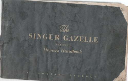 THE SINGER GAZELLE SERIES III, OWNERS HANDBOOK (1958)