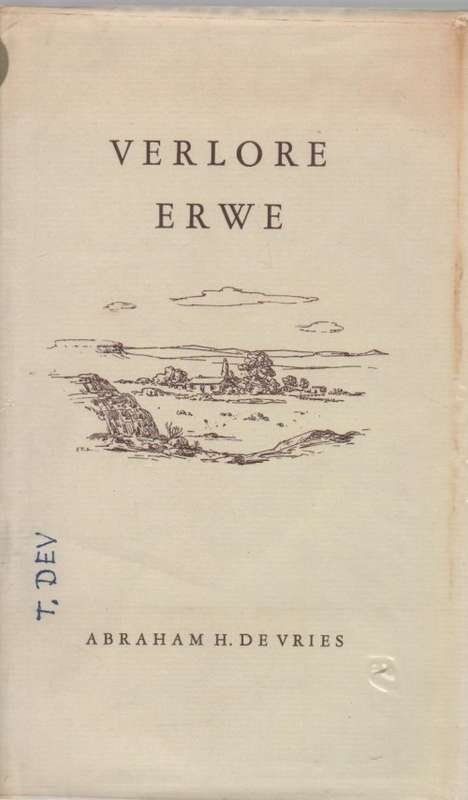 VERLORE ERWE - ABRAHAM H DE VRIES (ONGEDATEERD)
