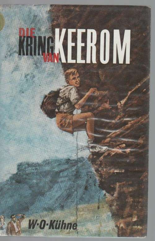 Die Kring van Keerom - W O Kuhne (6de druk 1969)