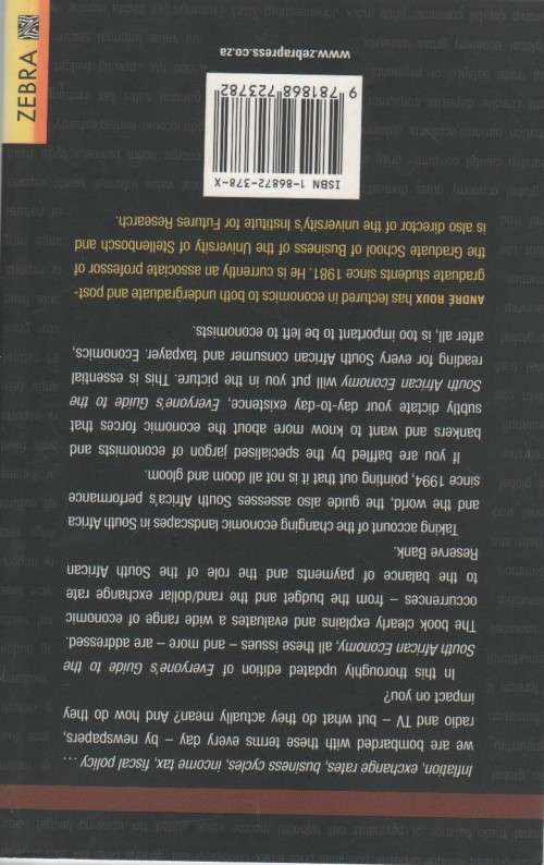 EVERYONE'S GUIDE TO THE SOUTH AFRICAN ECONOMY - ANDRE ROUX (7TH EDITION 2002)