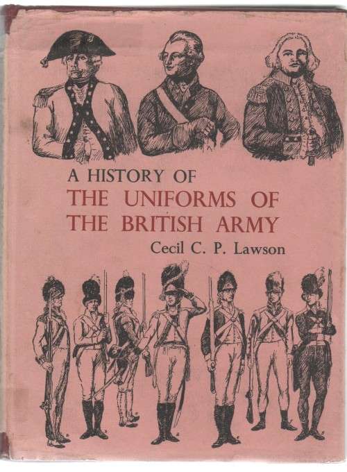 A HISTORY OF THE UNIFORMS OF THE BRITISH ARMY, VOL:V - CECIL C P LAWSON  (REPRINT 1970)