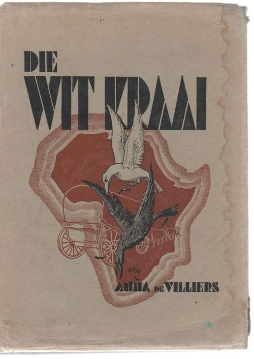 DIE WITKRAAI - ANNA DE VILLIERS (1938)