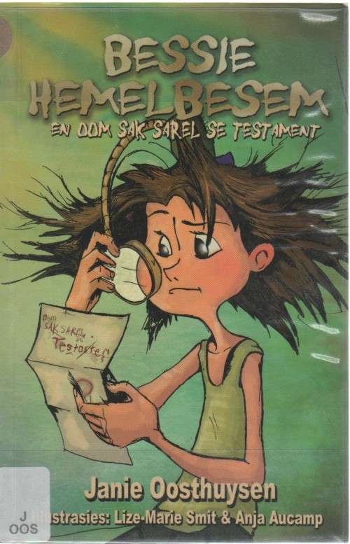 BESSIE HEMELBESEM EN OOM SAK SAREL SE TESTAMENT - JANIE OOSTHUYSEN (2 DE DRUK 2009)