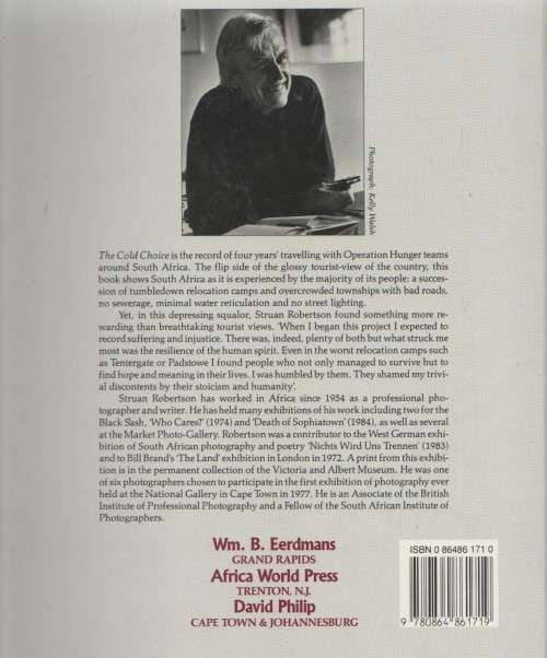 THE COLD CHOICE, PICTURES OF A SOUTH AFRICAN REALITY - STUAN ROBERTSON (1991)