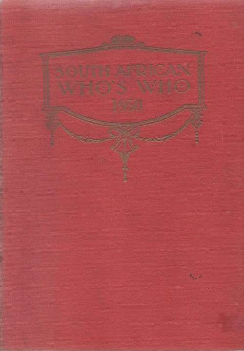SOUTH AFRICAN WHO'S WHO 1950