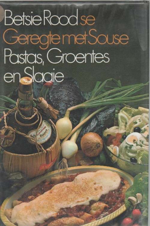BETSIE ROOD SE GEREGTE MET SOUSE, PASTAS, GROENTES EN SLAAIE (1 STE DRUK 1975)