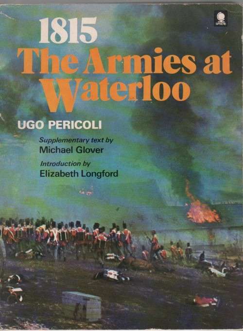 1815, THE ARMIES AT WATERLOO - UGO PERICOLI (1973)