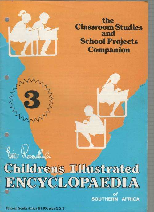 CHILDREN'S ILLUSTRATED ENCYCLOPAEDIA OF SOUTHERN AFRICA - ERIC ROSENTHAL ( VOL 1 - 5)