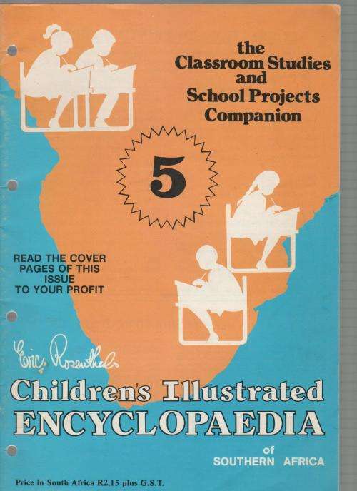 CHILDREN'S ILLUSTRATED ENCYCLOPAEDIA OF SOUTHERN AFRICA - ERIC ROSENTHAL ( VOL 1 - 5)