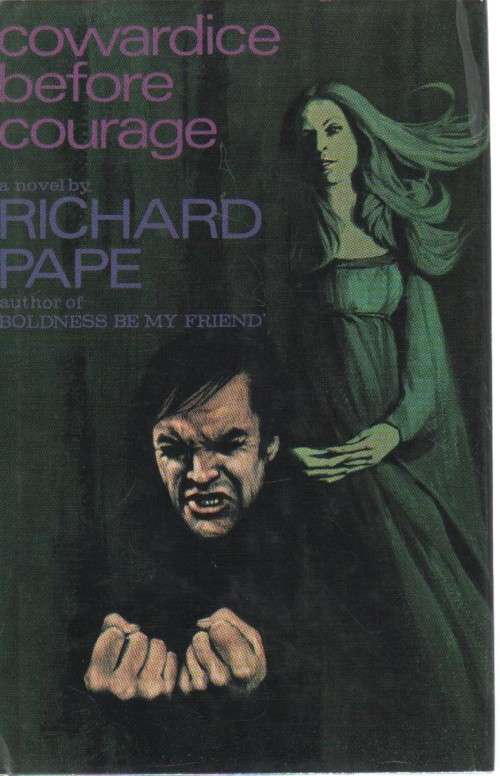 COWARDICE BEFORE COURAGE - RICHARD PAPE (1970)