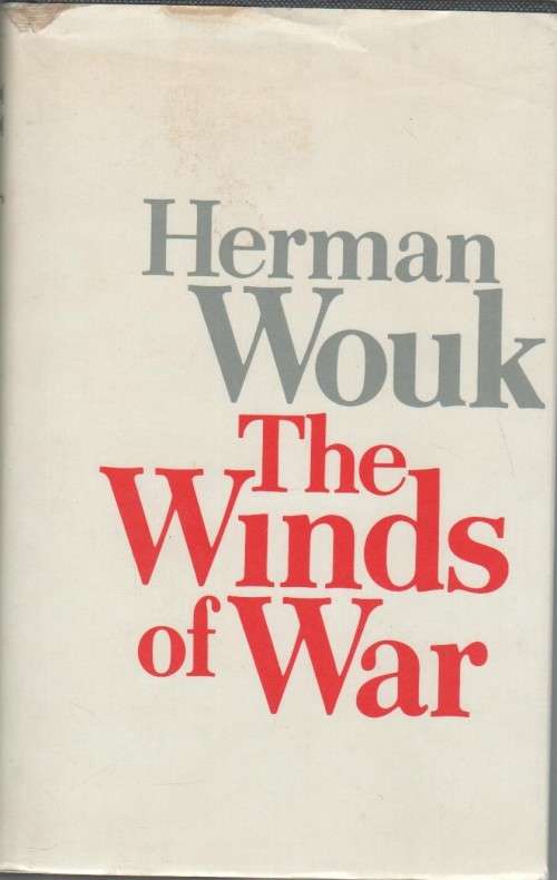 THE WINDS OF WAR - HERMAN WOUK (1971 - WORLD WAR II )