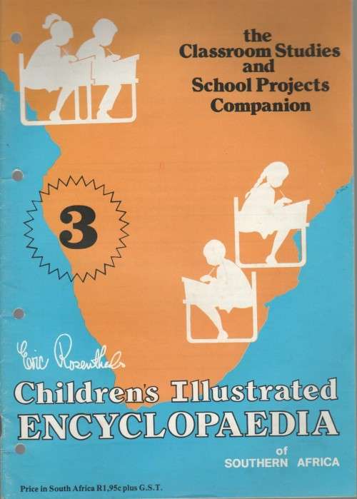 CHILDREN'S ILLUSTRATED ENCYCLOPAEDIA OF SOUTHERN AFRICA - ERIC ROSENTHAL