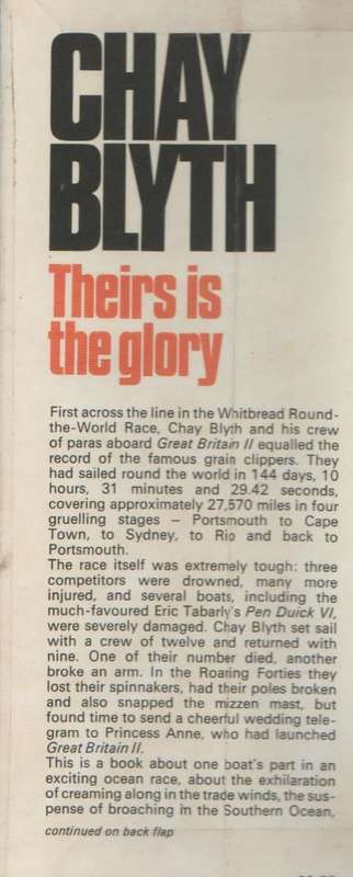 CHAY BLYTH, THEIRS IS THE GLORY. GREAT BRITAIN II AND THE ROUND THE WORLD RACE
