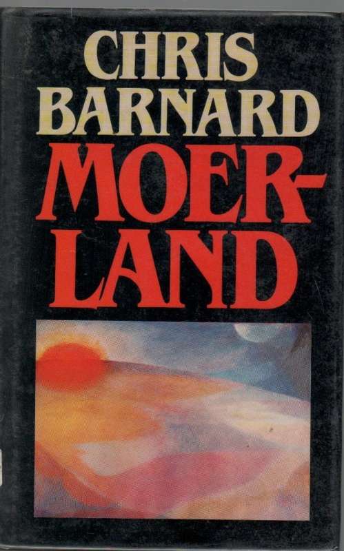 MOERLAND - CHRIS BARNARD (1 STE UITGAWE 1992)