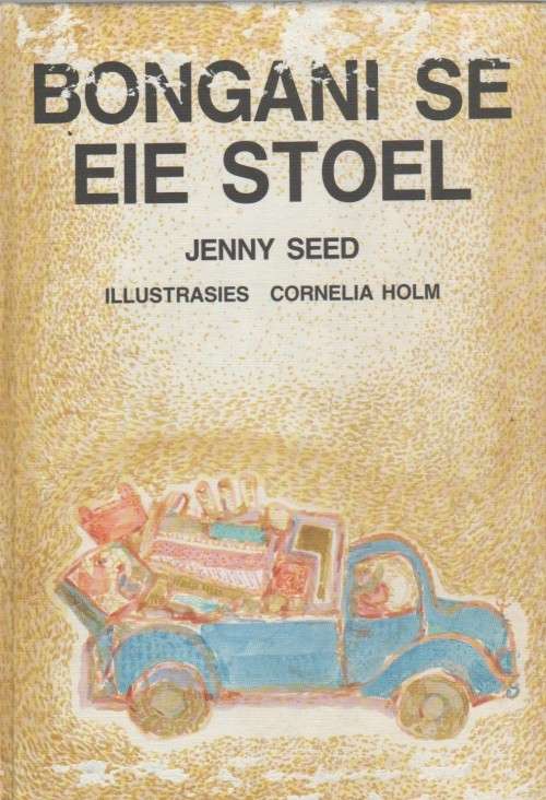 BONGANI SE EIE STOEL - JENNY SEED (1 STE UITGAWE 1989)