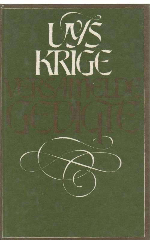 VERSAMELDE GEDIGTE - UYS KRIGE (2 DE DRUK 1985)