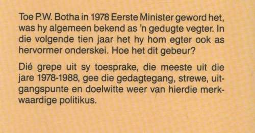VEGTER EN HERVORMER, GREPE UIT DIE TOESPRAKE VAN PW BOTHA - JJJ SCHOLTZ (1 STE UITG 1988)