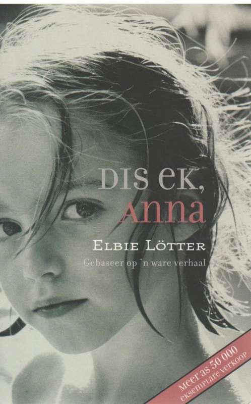 DIS EK, ANNA - ELBIE LOTTER (17 DE DRUK 2009)