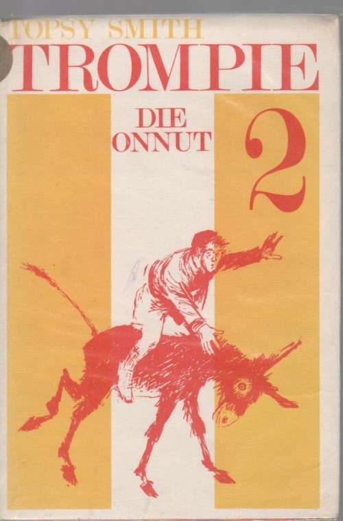 TROMPIE DIE ONNUT, NOMMER 2 - TOPSY SMITH (1969)