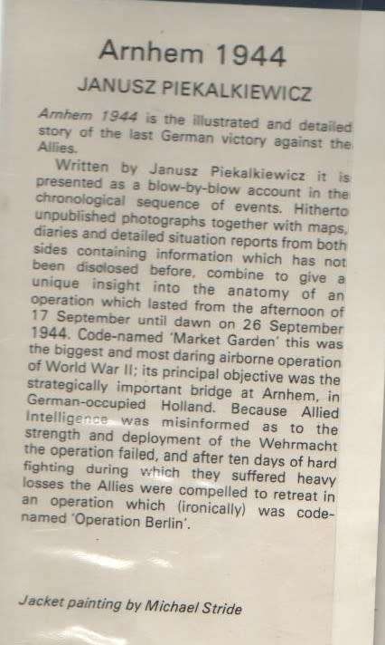 ARNHEM 1944 - JANUSZ PIEKALKIEWICZ (1 ST PUBLISHED 1977)