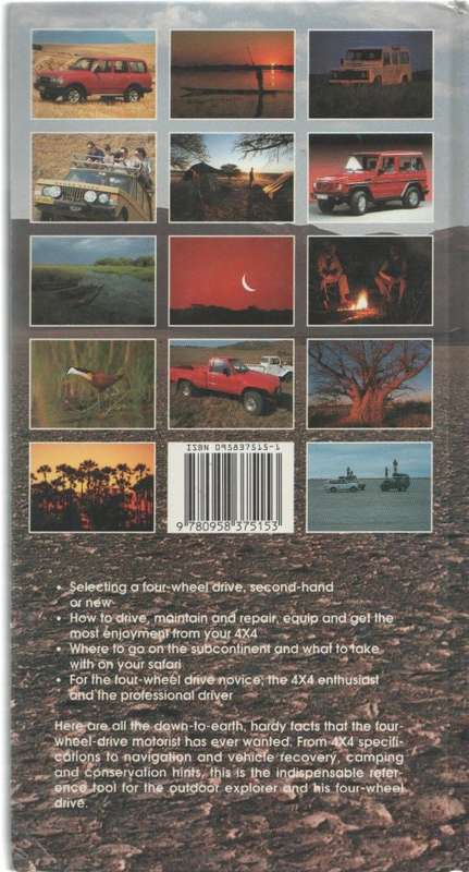 THE COMPLETE GUIDE TO A FOUR-WHEEL DRIVE IN SOUTHERN AFRICA - ANDREW ST PIERRE WHITE (1995)