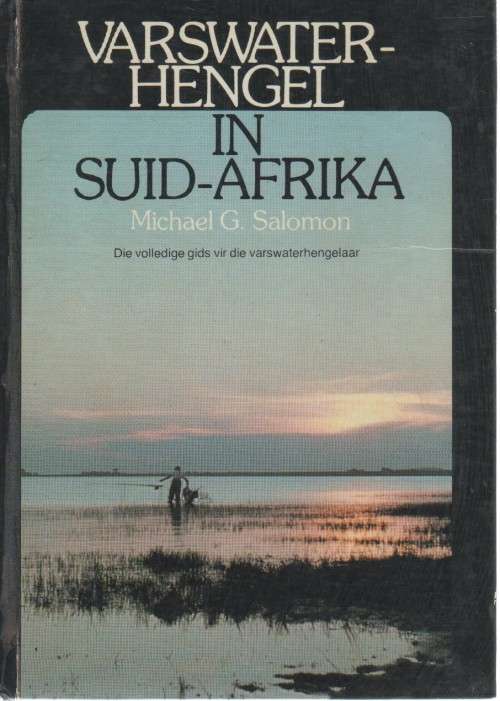 VARSWATERHENGEL IN SUID-AFRIKA - MICHAEL G SALOMON (1 STE UITGAWE 1980)