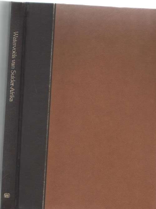 WATERVOELS VAN SUIDER-AFRIKA - PETER GINN & GEOFF MCILLERON (1 STE UITG 1982)