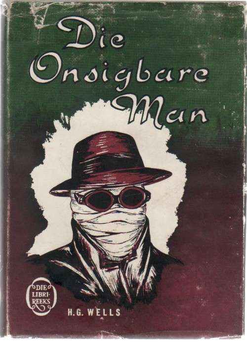 DIE ONSIGBARE MAN, XVI - H G WELLS (DIE LIBRI-REEKS (1962) JEUGLEKTUUR