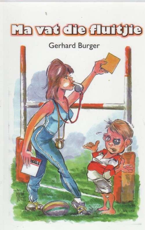MA VAT DIE FLUITJIE - GERHARD BURGER (1 STE DUK 2006)