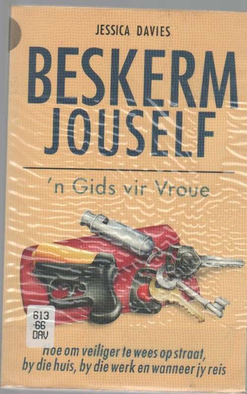 BESKERM JOUSELF, 'N GIDS VIR VROUE - JESSICA DAVIES (1 STE UITGAWE 1990)