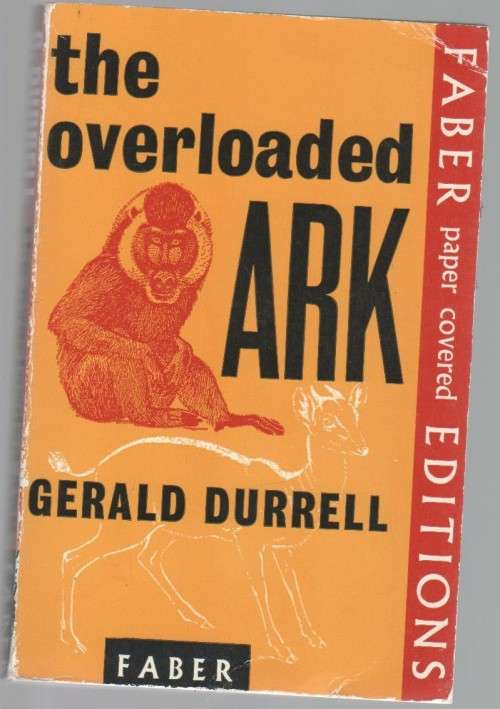 THE OVERLOADED ARK - GERALD DURRELL