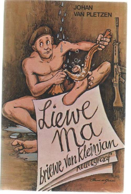 Liewe Ma, Briewe van Kleinjan - Johan van Pletzen (6 de druk 1982)