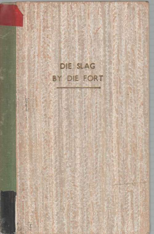 DIE SLAG BY DIE FORT - EXCELSIORBOEKIES, IV, NR 4 (APB 1952)