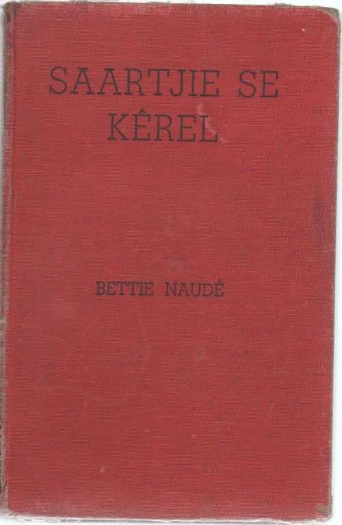 SAARTJIE SE KEREL, NR 12 - BETTIE NAUDE (APB )