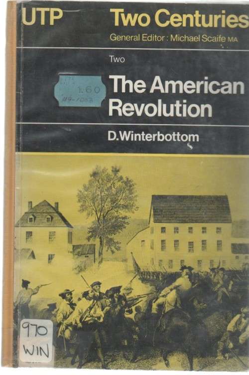 THE AMERICAN REVOLUTION - D WINTERBOTTOM  (1972)