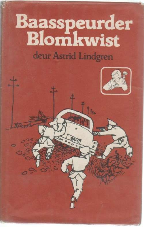 BAASSPEURDER BLOMKWIST - ASTRID LINDGREN (1 STE AFRIKAANSE UITGAWE 1979)