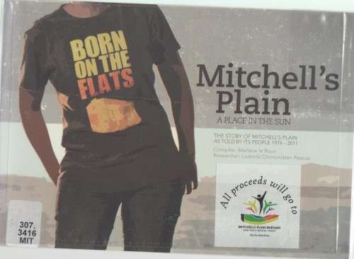 MITCHELL'S PLAIN , A PLACE IN THE SUN - MARLENE LE ROUX