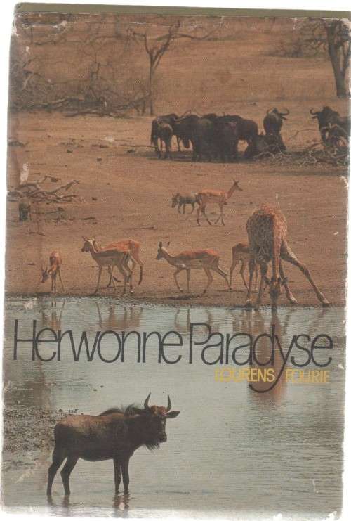 HERWONNE PARADYSE - LOURENS FOURIE (1 STE UITGAWE 1979)