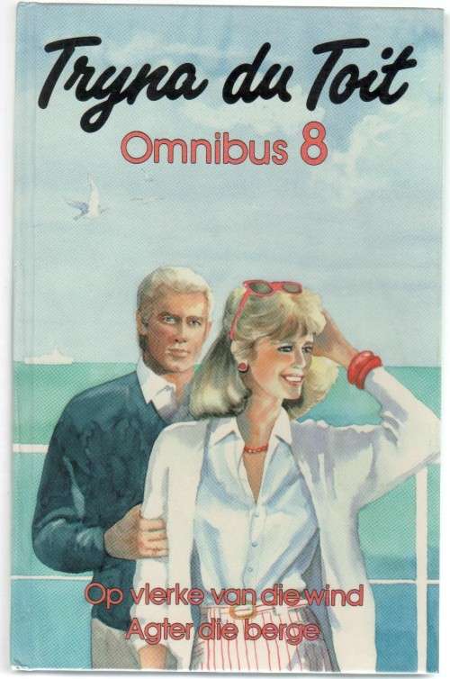 TRYNA DU TOIT, OMNIBUS 8- OP VLERKE VAN DIE WIND & AGTER DIE BERGE (1989)