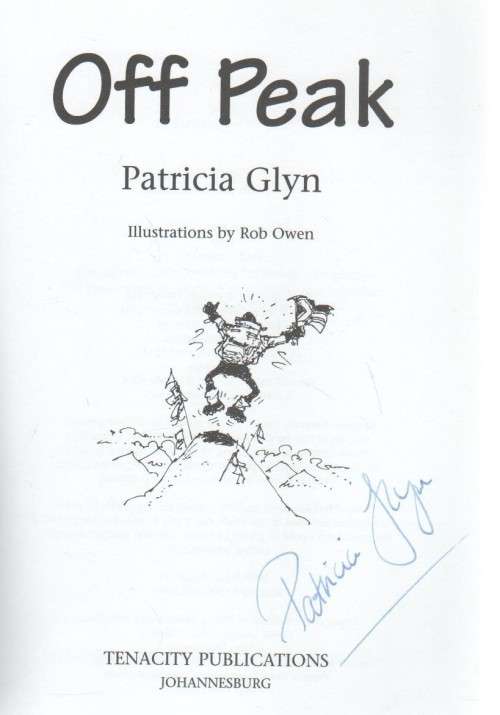 OFF PEAK - PATRICIA GLYN (SIGNED - 1 ST PUBLISHED 2004)