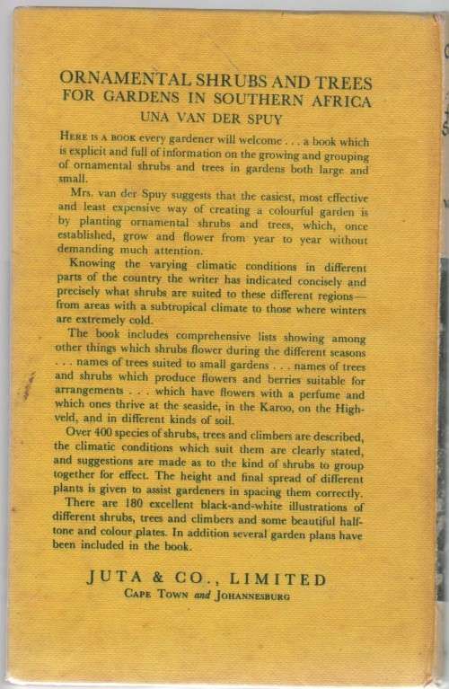 ORNAMENTAL SHRUBS & TREES FOR GARDENS IN SOUTHERN AFRICA - UNA VAN DER SPUY (2 ND EDITION 1965)