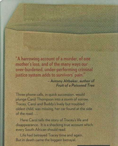 BETRAYED, A MOTHER'S BATTLE FOR JUSTICE, A TRUE STORY - CAROL THOMPSON (1 ST EDT 2011)
