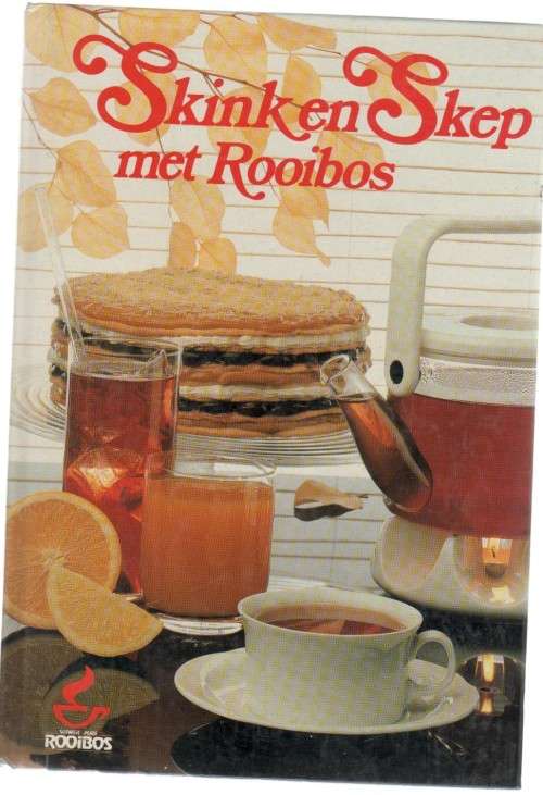 SKINK EN SKEP MET ROOIBOS  - ROOIBOSTEERAAD