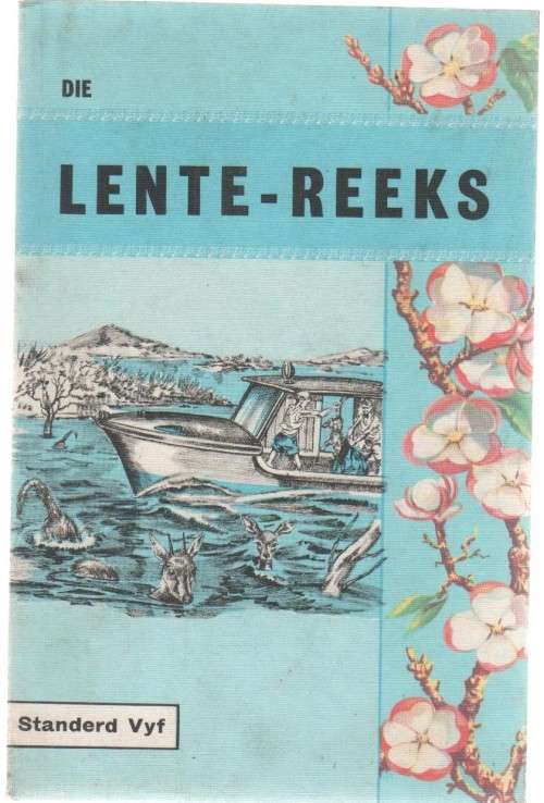 DIE LENTE-REEKS, STANDERD VYF - H A DU TOIT & JANCIS OPIE (13 DE DRUK1989)