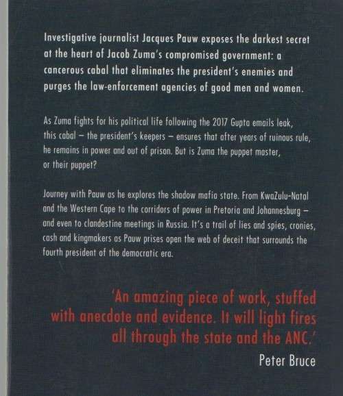 THE PRESIDENT`S KEEPERS - JACQUES PAUW (1 ST EDITION, 4TH IMPRESSION 2017)